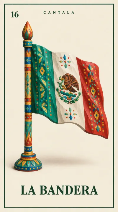 Carta 16 de la Lotería Mexicana — La Bandera